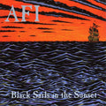AFI – Black Sails In The Sunset LP ( VINYL )