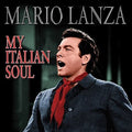 Mario Lanza - My Italian Soul CD (Jewel Case Packaging) ( VINYL )