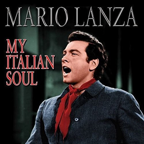 Mario Lanza - My Italian Soul CD (Jewel Case Packaging) ( VINYL )