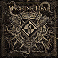 Machine Head - Bloodstone & Diamonds CD ( VINYL )