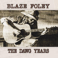 Blaze Foley - The Dawg Years LP ( VINYL )