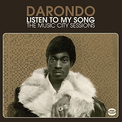 Darondo - Listen To My Song: Music City Sessions LP ( VINYL )