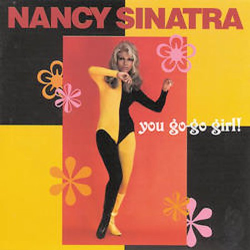 Nancy Sinatra - You Go-Go Girl CD ( VINYL )