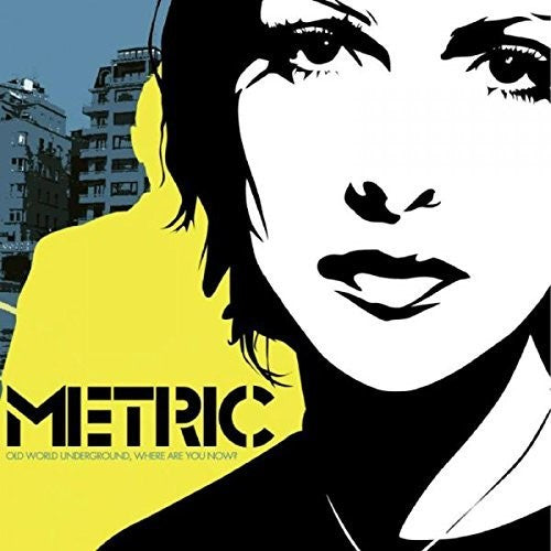 Metric - Old World Underground Where Are You Now? LP ( VINYL )