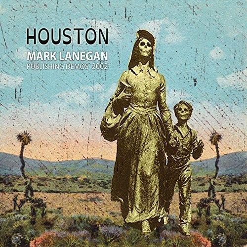 Mark Lanegan - Houston Publishing Demos 2002 LP ( VINYL )
