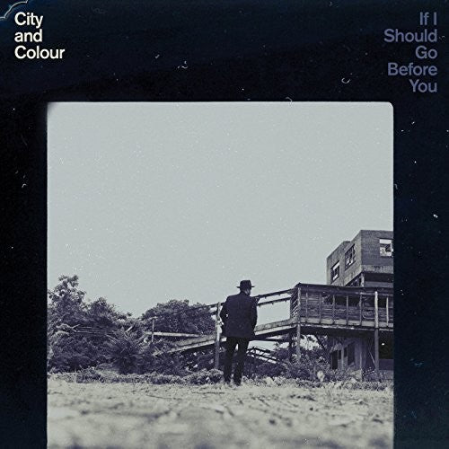 City and Colour - If I Should Go Before You 2LP ( VINYL )