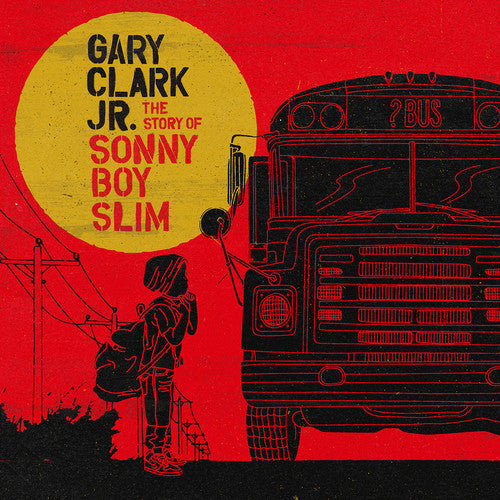 Gary Clark Jr. - Story Of Sonny Boy Slim 2LP ( VINYL )