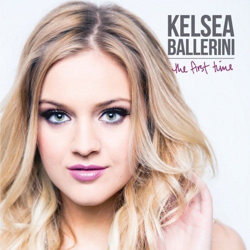 Kelsea Ballerini - The First Time LP ( VINYL )