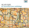 Alan Lee - An Australian Jazz Anthology LP ( VINYL )
