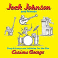Jack Johnson & Friends - Curious George (Sing-a-Long Songs and Lullabies for the Film) LP ( VINYL )