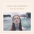 Cage the Elephant - Tell Me I'm Pretty CD ( VINYL )