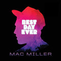 Mac Miller - Best Day Ever CD ( VINYL )