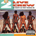 2 Live Crew - As Nasty As They Want to Be 2LP ( VINYL )