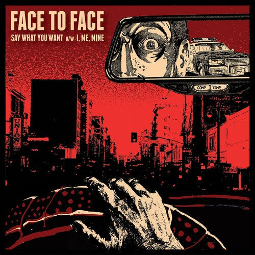 Face To Face - Say What You Want 7" Single ( VINYL )