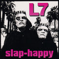 L7 - Slap-Happy LP (Limited Edition Grey Marble-Colored Vinyl) ( VINYL )