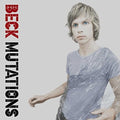 Beck - Mutations LP (Bonus 7") ( VINYL )