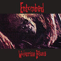 Entombed - Wolverine Blues LP ( VINYL )