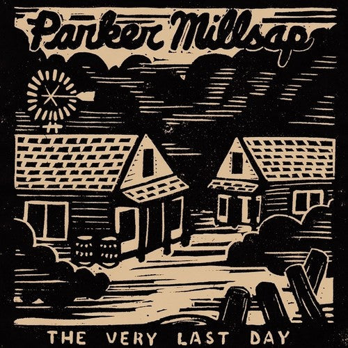Parker Millsap - The Very Last Day LP (180g) ( VINYL )