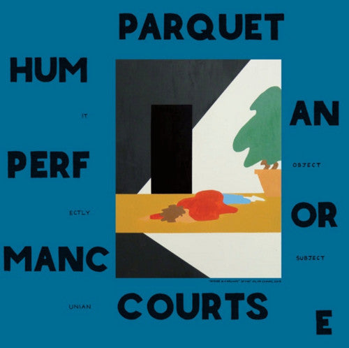 Parquet Courts - Human Performance LP ( VINYL )