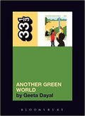 33 1/3 Book - Brian Eno - Another Green World ( VINYL )