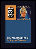 33 1/3 Book - Janelle Monae - The ArchAndroid ( VINYL )
