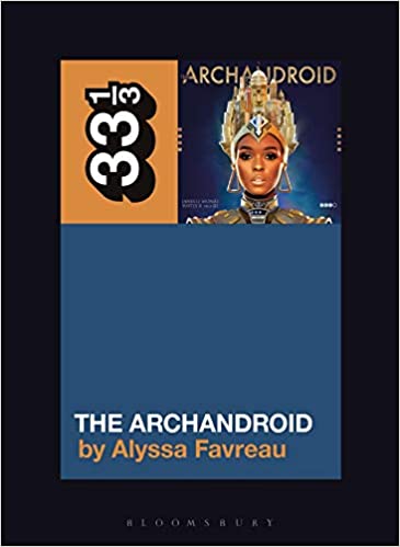 33 1/3 Book - Janelle Monae - The ArchAndroid ( VINYL )