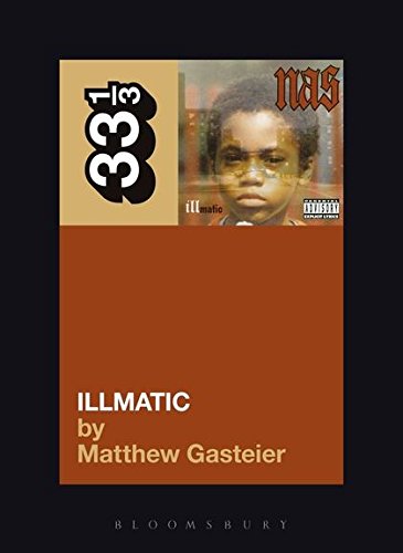 33 1/3 Book - Nas - Illmatic ( VINYL )
