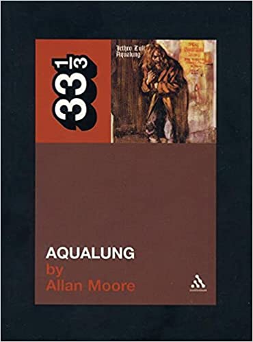 33 1/3 Book - Jethro Tull - Aqualung ( VINYL )
