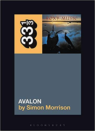33 1/3 Book - Roxy Music - Avalon ( VINYL )