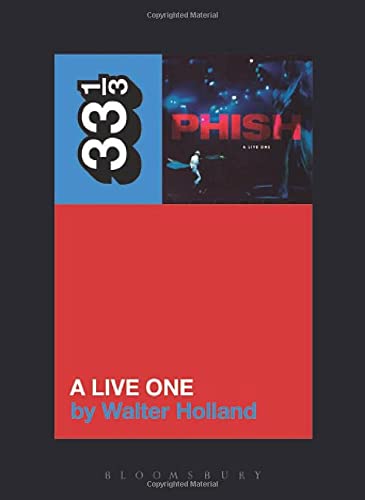 33 1/3 Book - Phish - A Live One ( VINYL )