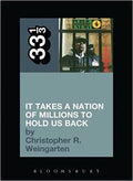 33 1/3 Book - Public Enemy - It Takes a Nation of Millions to Hold Us Back ( VINYL )
