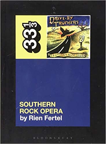 33 1/3 Book - Drive-By Truckers - Southern Rock Opera ( VINYL )