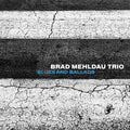 Brad Mehldau - Blues And Ballads LP ( VINYL )