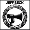 Jeff Beck - Loud Hailer LP (180 Gram Vinyl) ( VINYL )