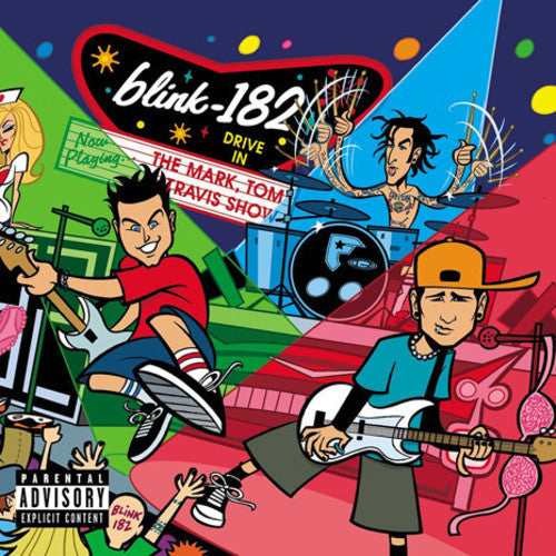 Blink 182 - The Mark, Tom, And Travis Show 2LP ( VINYL )