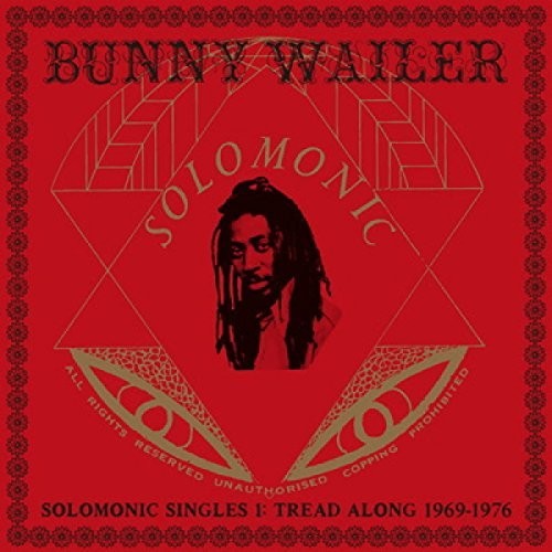 Bunny Wailer -  Solomonic Singles 1: Tread Along 1969-1976 LP ( VINYL )