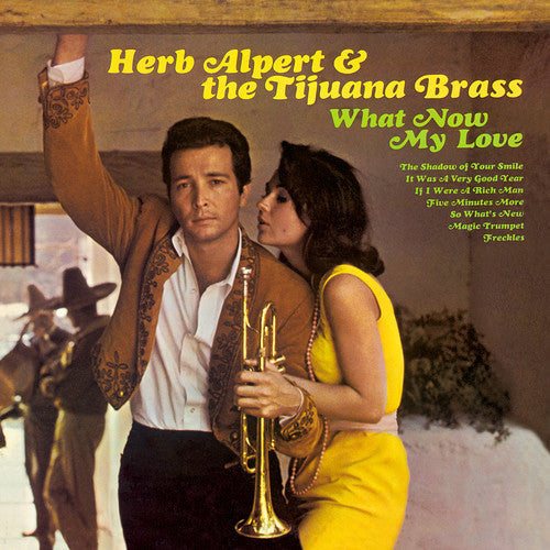 Herb Alpert & The Tijuana Brass - What Now My Love LP ( VINYL )