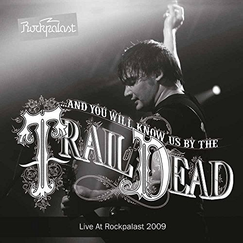 And You Will Know Us By The Trail Of Dead - Live At Prockpalast 2009 2LP ( VINYL )