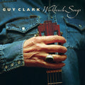 Guy Clark - Workbench Songs LP ( VINYL )