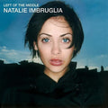 Natalie Imbruglia - Left Of The Middle LP (Music On Vinyl, 180g, Audiophile, EU Pressing) ( VINYL )