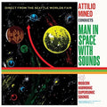 Attilio Mineo - Man In Space With Sounds LP ( VINYL )
