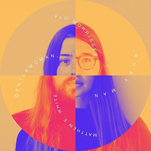 Flo Morrissey & Matthew E. White - Gentlewoman, Ruby Man LP ( VINYL )