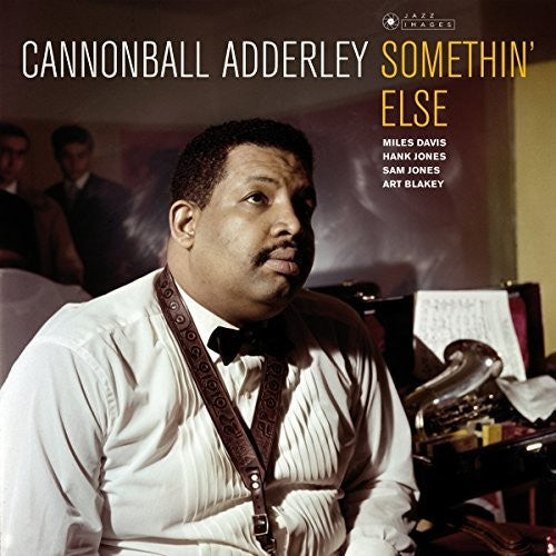 Cannonball Adderley - Somethin Else LP (Photo Cover By Jean-Pierre Leloir) (Deluxe Edition, 180 Gram Vinyl, Gatefold LP Jacket, Spain) ( VINYL )