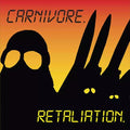 Carnivore - Retaliation CD ( VINYL )