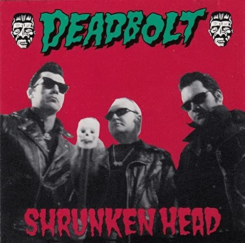 Deadbolt - Shrunken Head LP ( VINYL )
