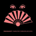 Drab Majesty - Completely Careless CD (2012-2015) ( VINYL )