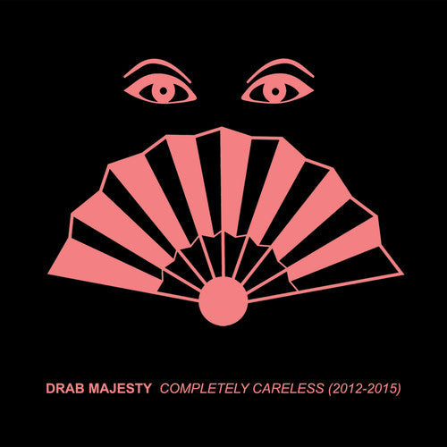 Drab Majesty - Completely Careless CD (2012-2015) ( VINYL )