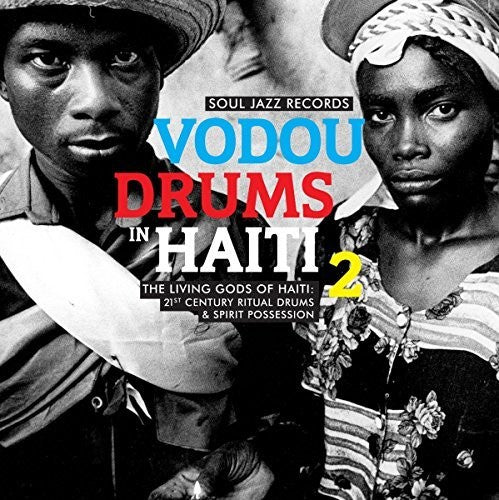 Drummers Of The Societe Absolument Guinin - Vodou Drums In Haiti Vol. 2 (The Living Gods of Haiti: 21st Century Ritual Drums & Spirit Possession) 2LP ( VINYL )