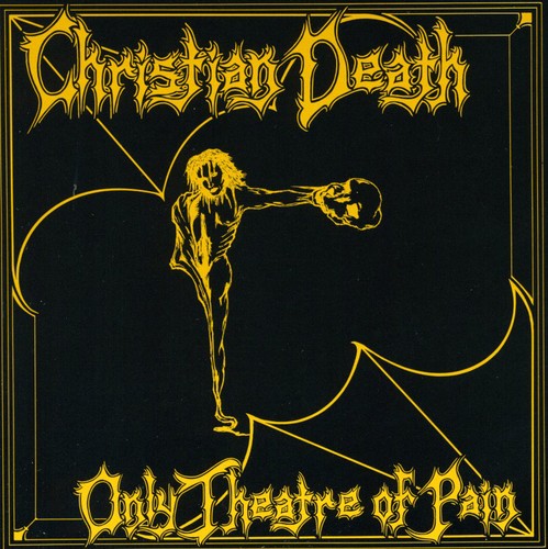 Christian Death - Only Theatre of Pain CD ( VINYL )