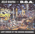 Jello Biafra - Last Scream of the Missing Neighbors LP ( VINYL )